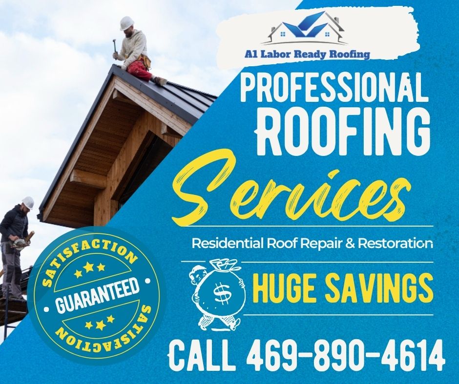 A-1 Labor Ready Roofing in Waxahachie TX